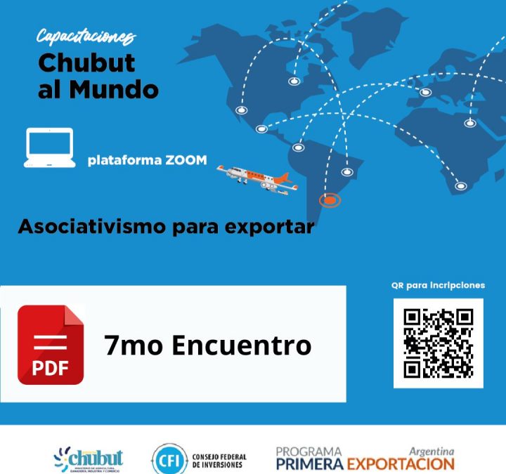 PDF- 7° Encuentro de Capacitaciones «Chubut al Mundo»