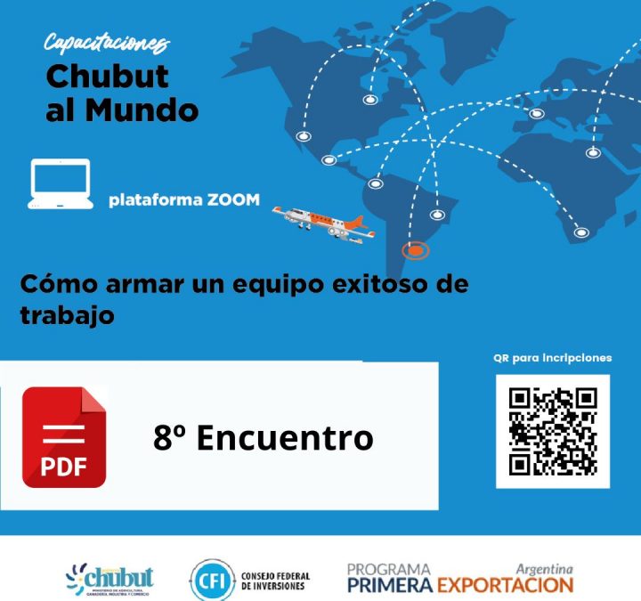 PDF- 8º Encuentro de Capacitaciones «Chubut al Mundo»