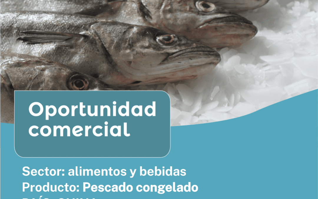 Oportunidad Comercial Sector Alimentos y Bebidas / China